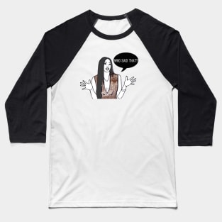 Who Said That? Baseball T-Shirt